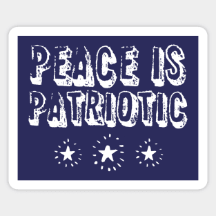 True Love of Country: Peace is Patriotic (white text) Sticker